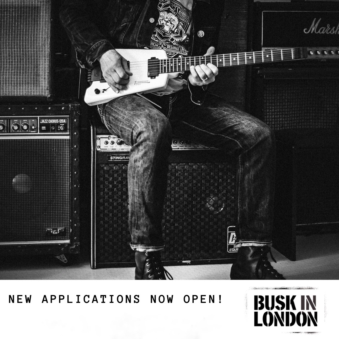 Busk In London scheme is back! Apply to play now